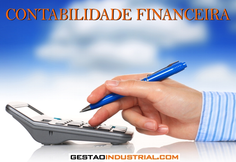 Contabilidade financeira - Gestão Industrial